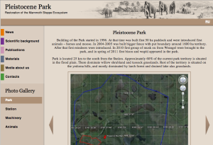 Pleistocene Park was established in Russia with the intent of restoring the Mammoth Steppe ecosystem.